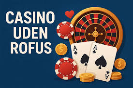 Casino uden ROFUS i Danmark En Guide til Spiloplevelser -201334761 Casino uden ROFUS i Danmark En Guide til Spiloplevelser -201334761